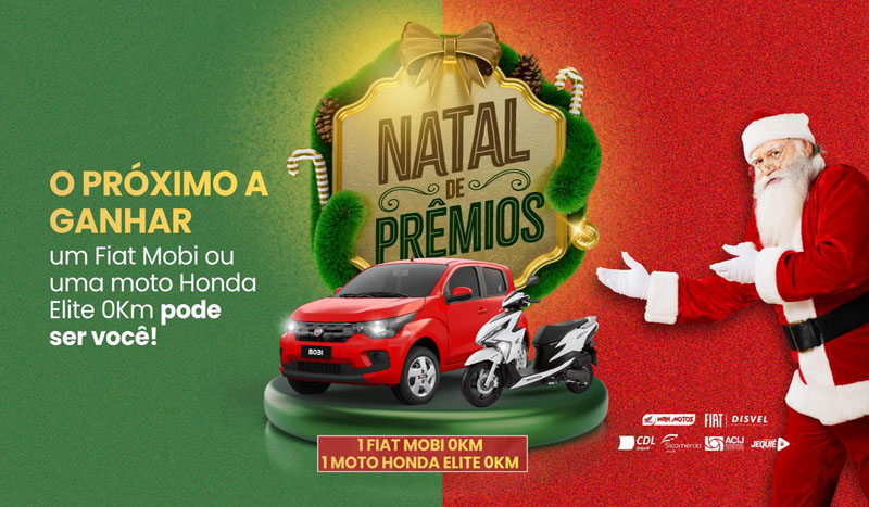 NATAL DE PRÊMIOS: CLIENTES. JÁ PODEM CONCORRER A UM FIAT MOBI 0KM E UMA MOTO HONDA ELITE 0KM