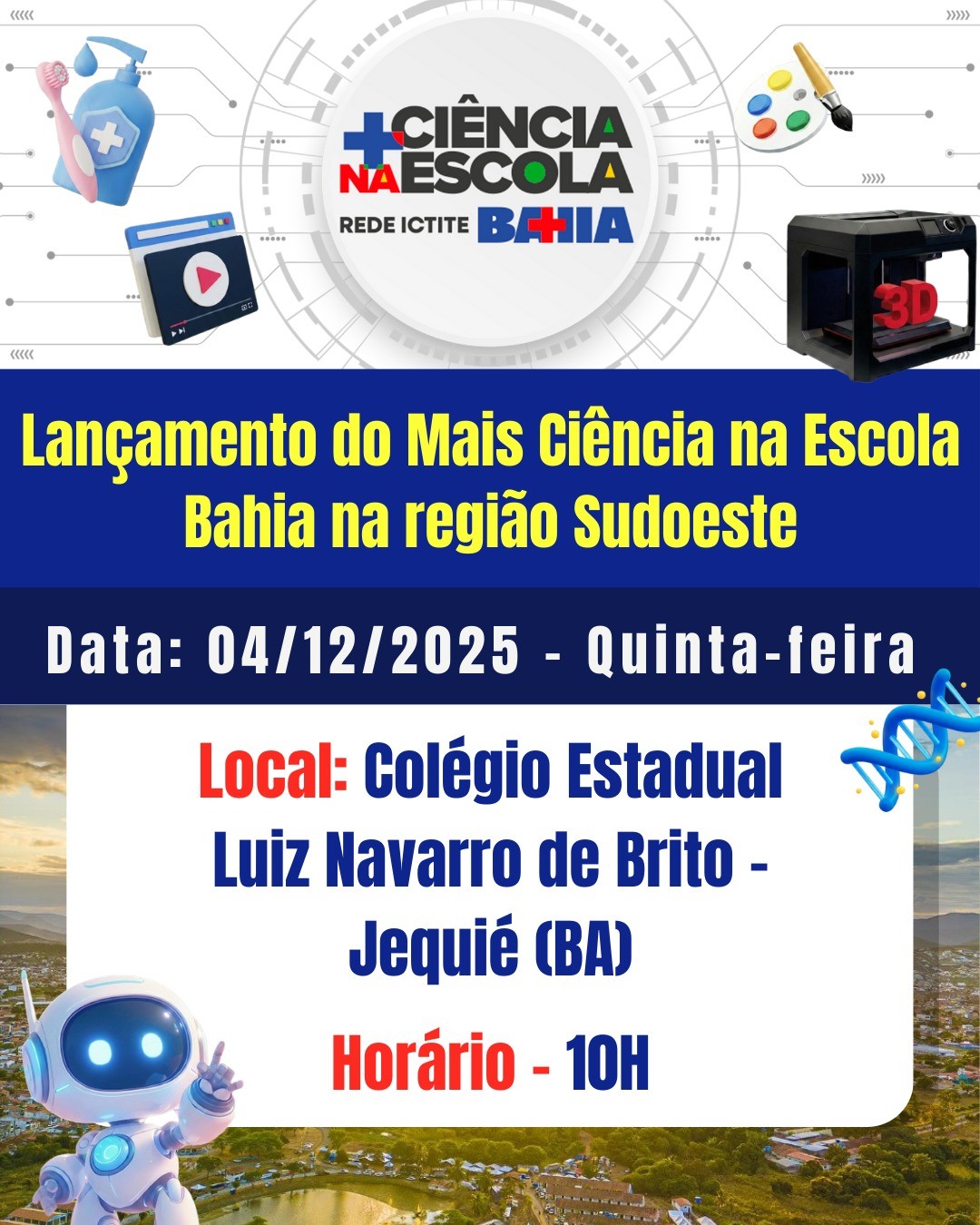 Programa Mais Ciência na Escola Bahia será lançado na região Sudeste