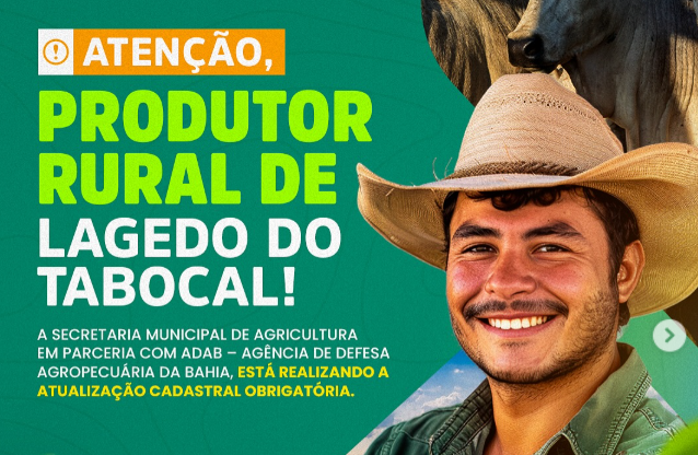 Produtores rurais de Lagedo do Tabocal devem atualizar cadastro até 15 de agosto Produtores rurais de Lagedo do Tabocal devem atualizar cadastro até 15 de agosto