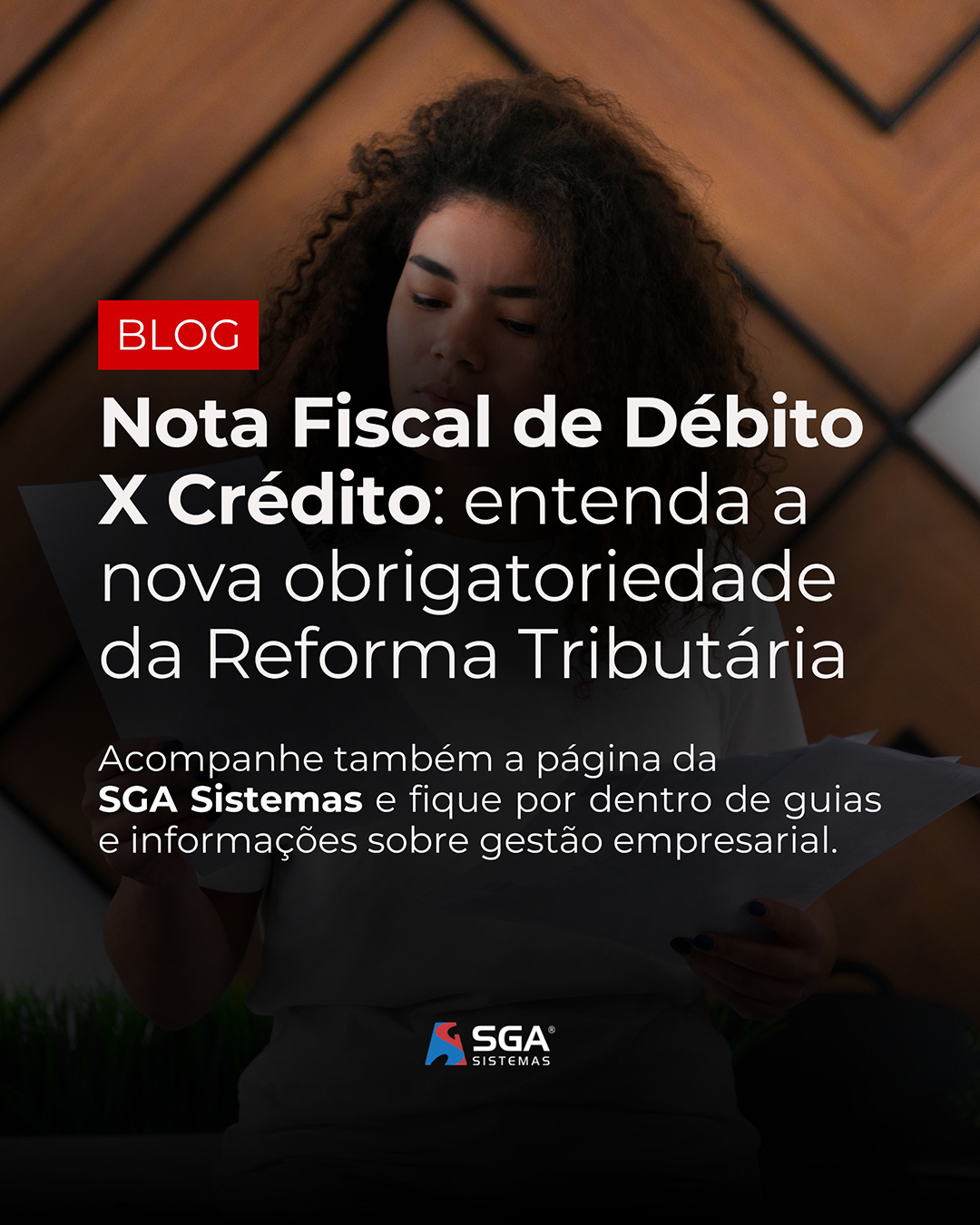 Nota Fiscal de Débito X Crédito: entenda a nova obrigatoriedade da Reforma Tributária Nota Fiscal de Débito X Crédito: entenda a nova obrigatoriedade da Reforma Tributária