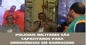 POLICIAIS MILITARES DO 3° PELOTÃO DA CIPRV ITABUNA PARTICIPAM DE WORKSHOP SOBRE GESTÃO DE RISCOS EM BARRAGENS