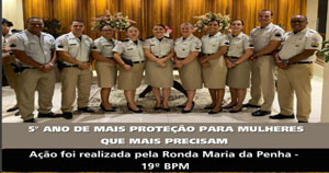 Ronda Maria da Penha Completa 5 anos de Atuação em Jequié e Região.