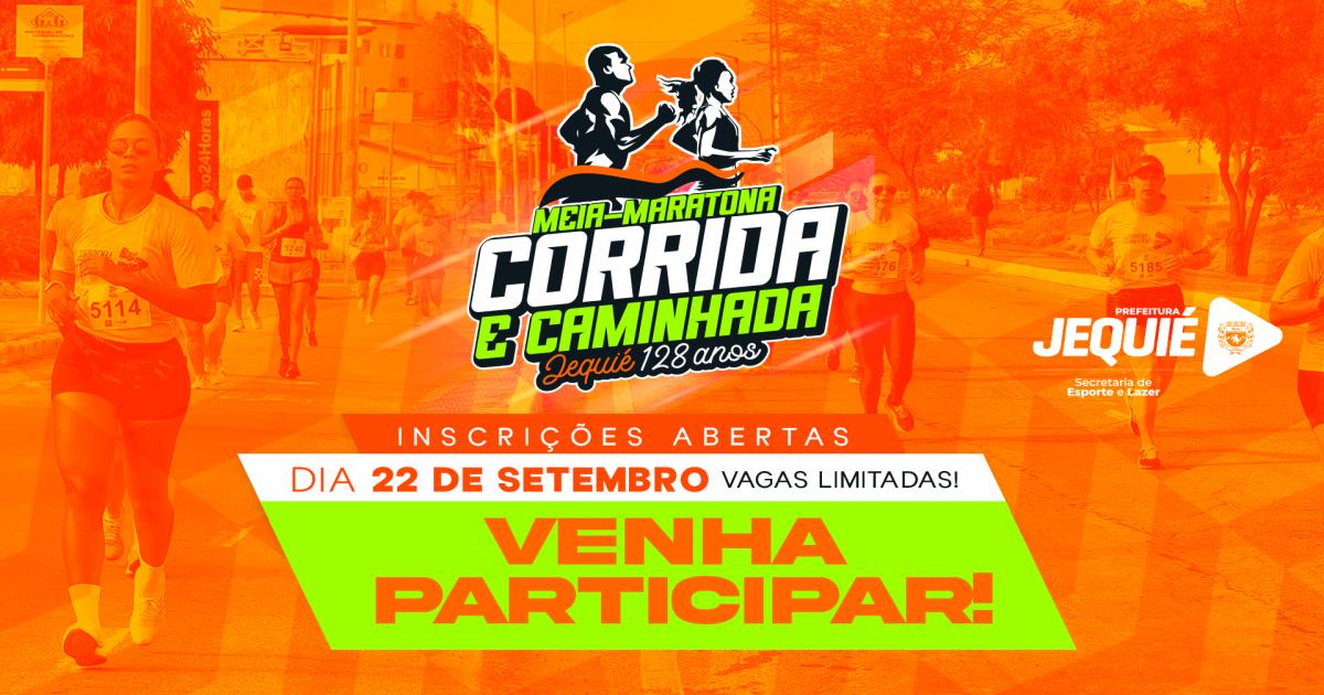 Com 30 mil em premiação, Prefeitura de Jequié abre inscrições para Meia Maratona, Corrida e Caminhada Jequié 128 anos