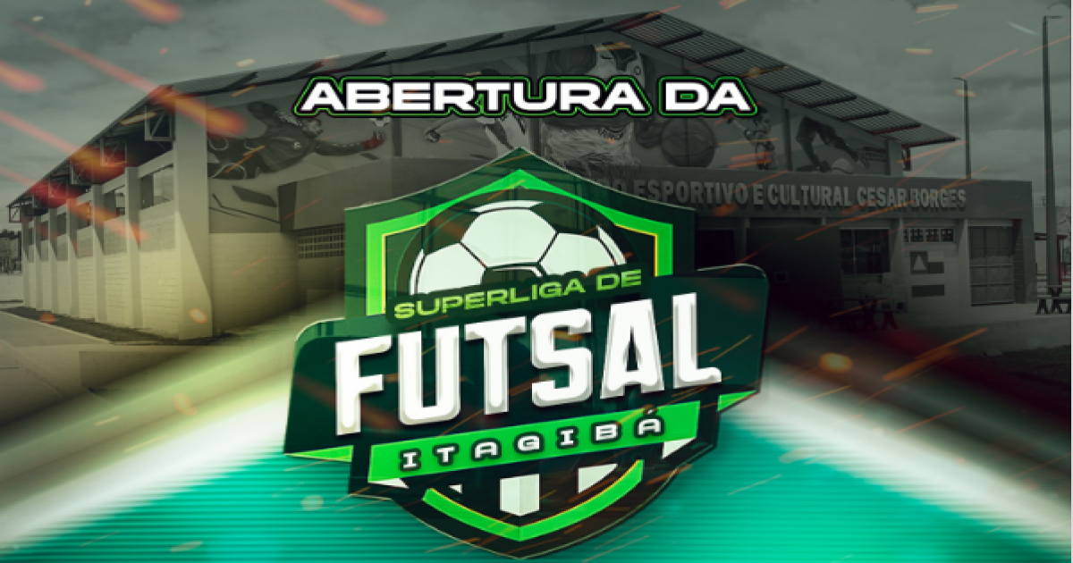 Itagibá | A bola vai rolar para a Superliga de Futsal