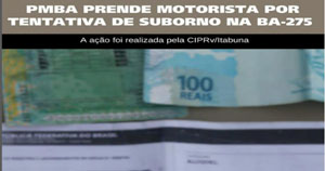 Caminhoneiro é preso após tentar subornar policiais rodoviários com 100 reais