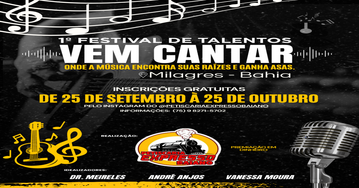 Inscrições abertas para a 1ª edição do Show de Talentos “Vem Cantar” em Milagres-BA.