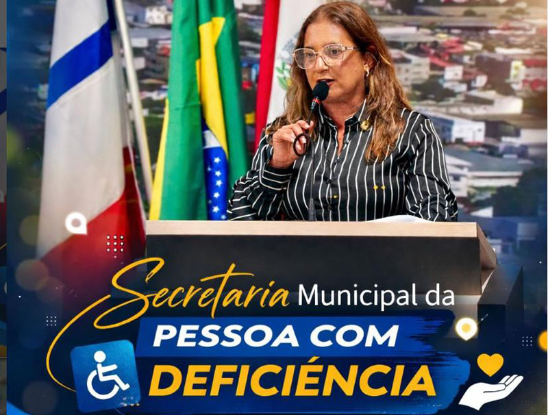 Vereadora propõe criação da Secretaria da Pessoa com Deficiência em Jequié