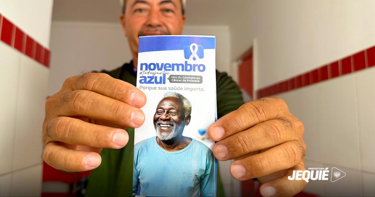 Prefeitura de Jequié promove ações de cuidado com a saúde do homem e prevenção do câncer no Novembro Azul