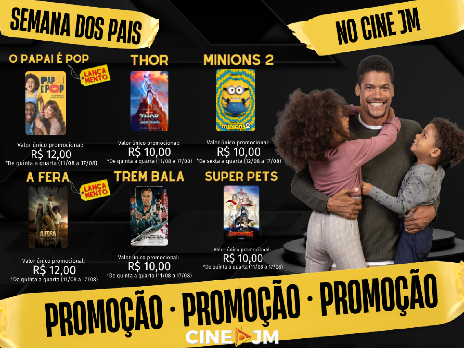 Promoção especial do Dia dos Pais no Cine São José