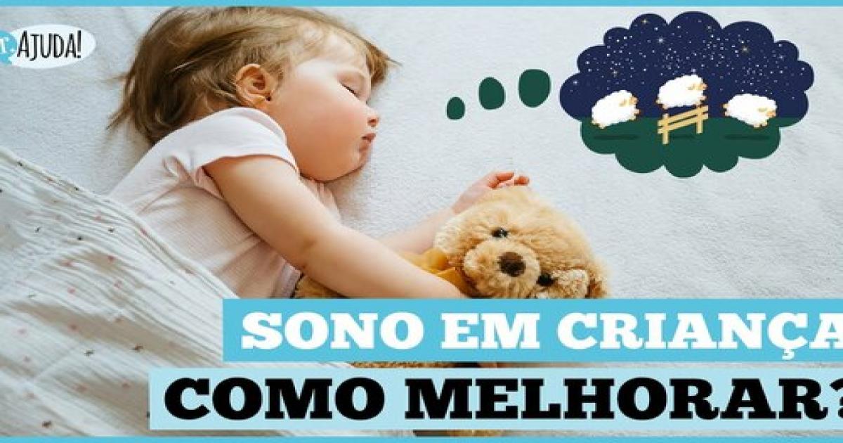 Dicas para fazer a criança dormir melhor