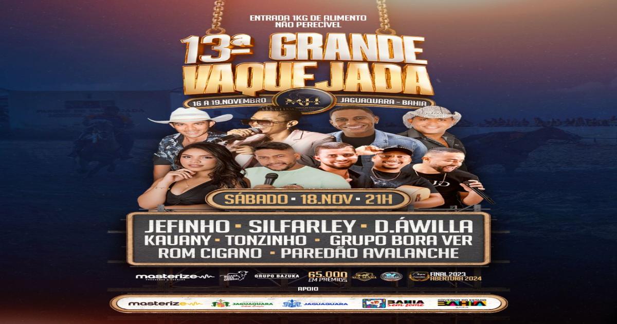 13° grande vaquejada do parque Miguel da Hora, em Jaguaquara-BA com apoio do Governo da Bahia