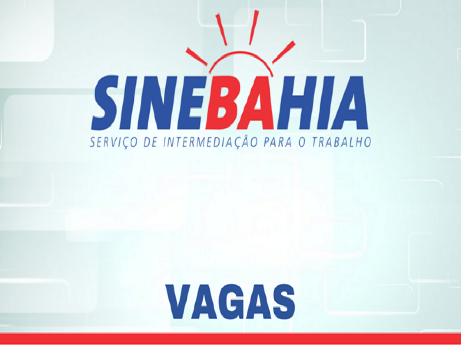Vagas de empregos no SINEBAHIA Jequié