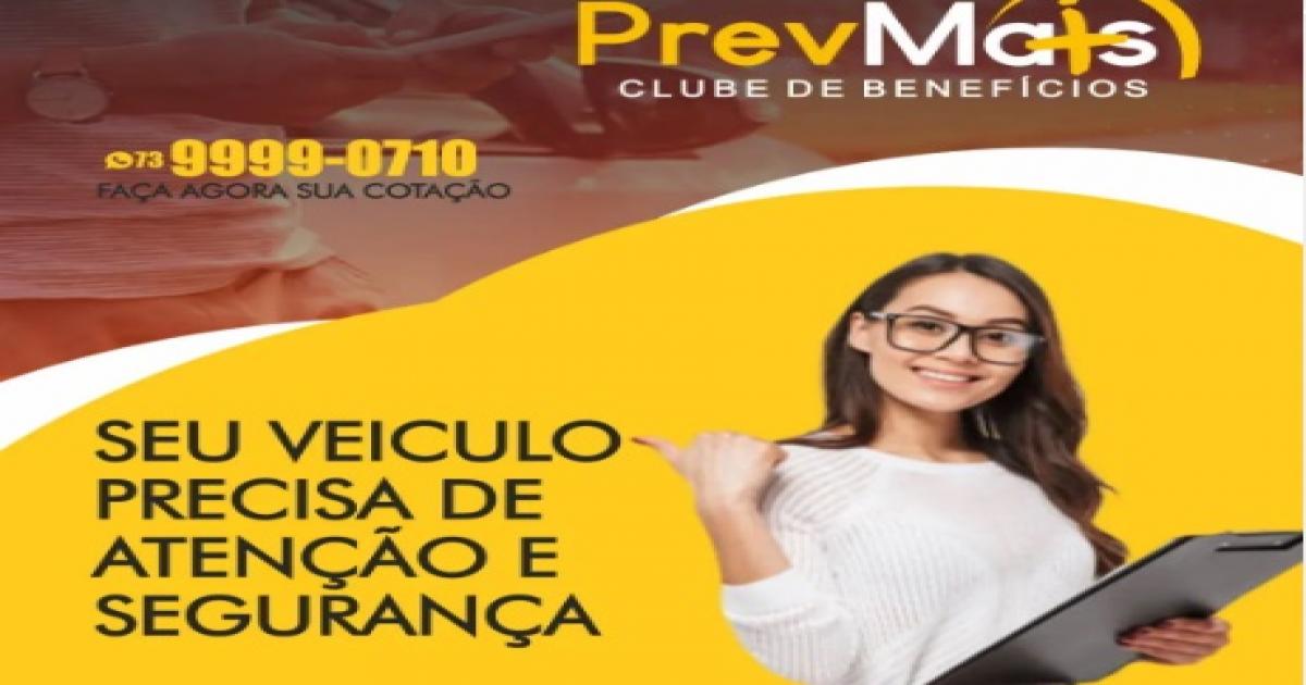 PrevMais Clube de Benefícios, seu veículo merece uma proteção completa