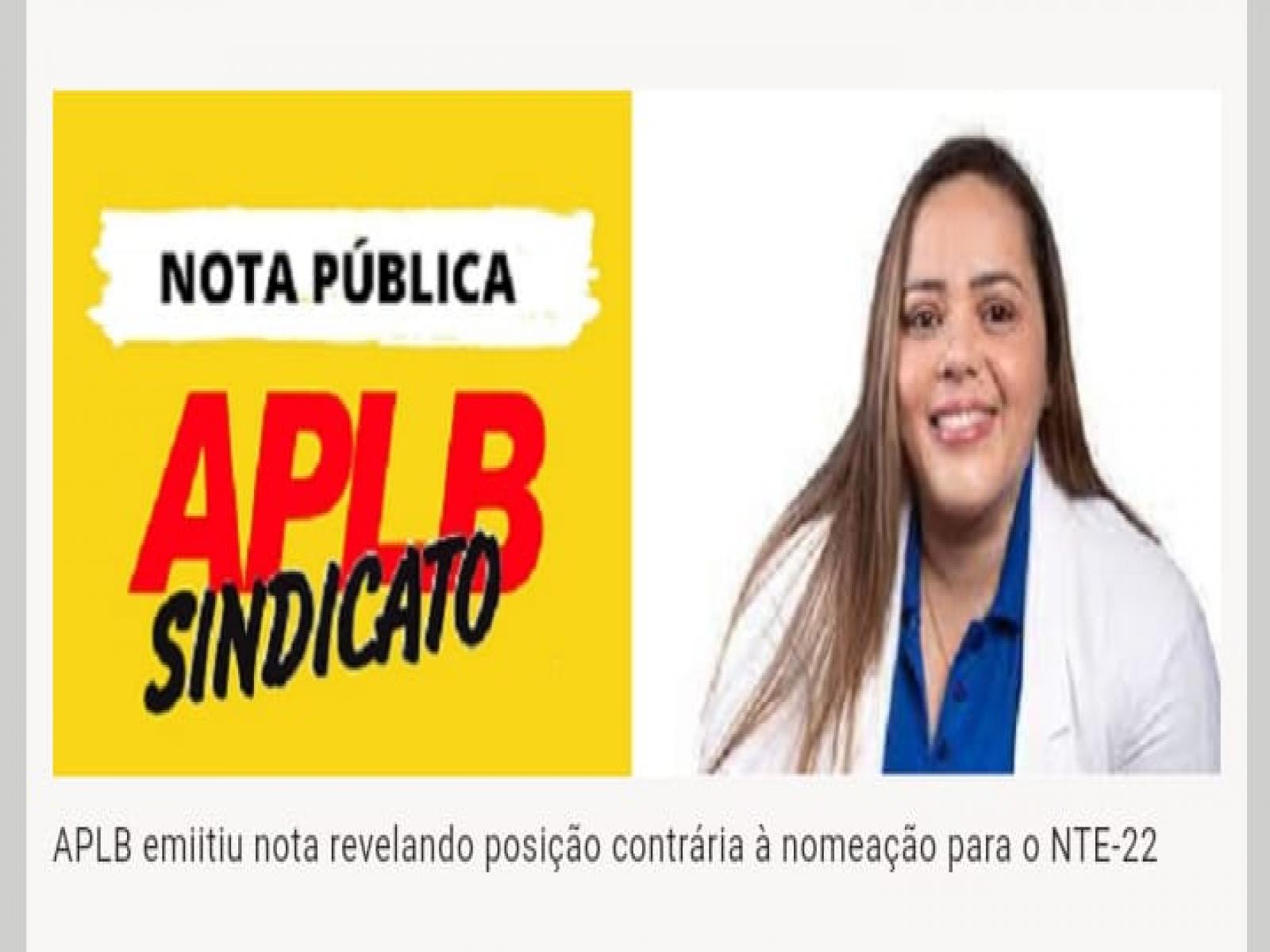 Em nota pública APLB-Sindicato se revela contra nomeação da vice-prefeita de Jequié para o NTE-22