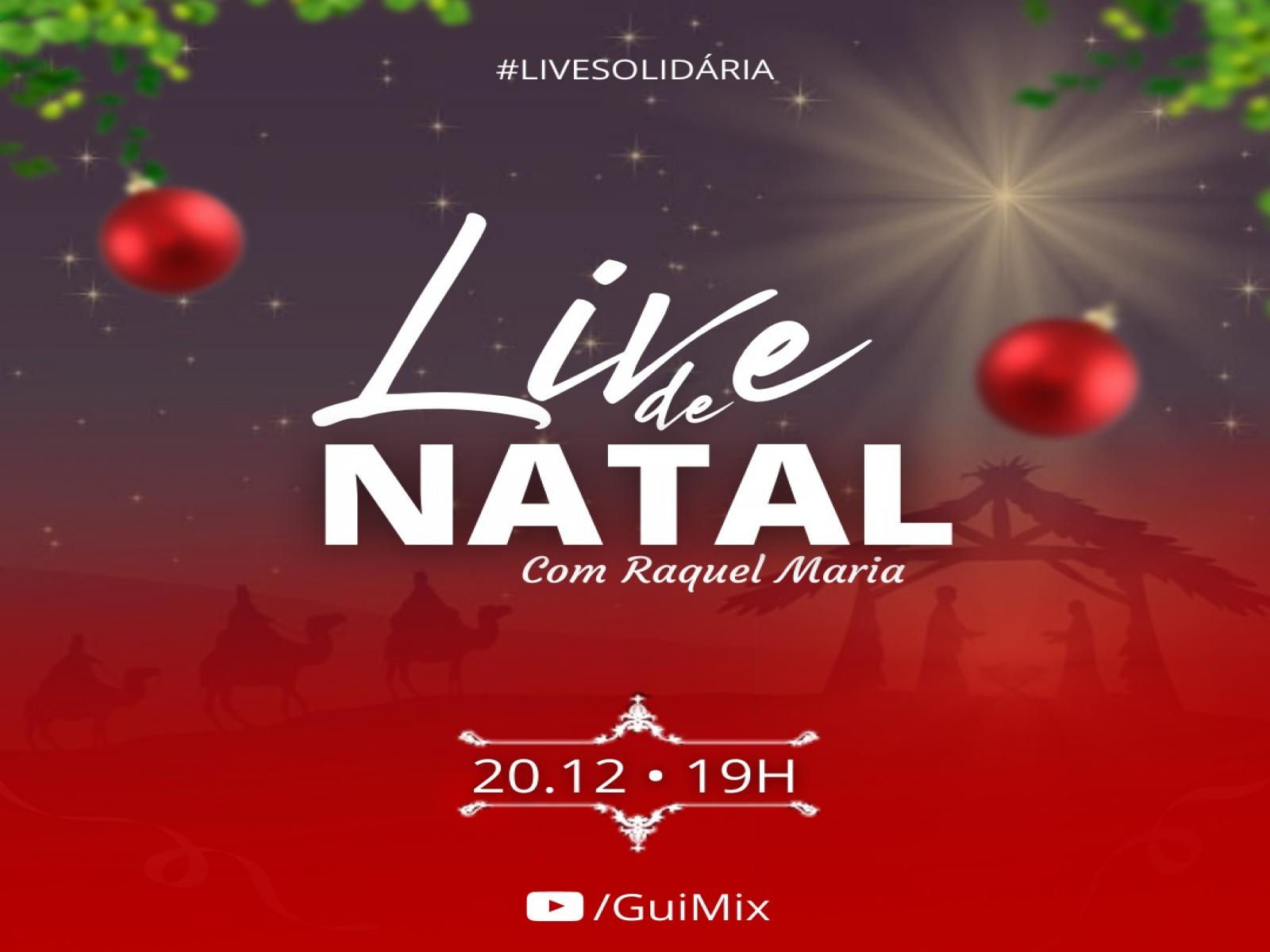 Live do Natal Feliz com Raquel Maria