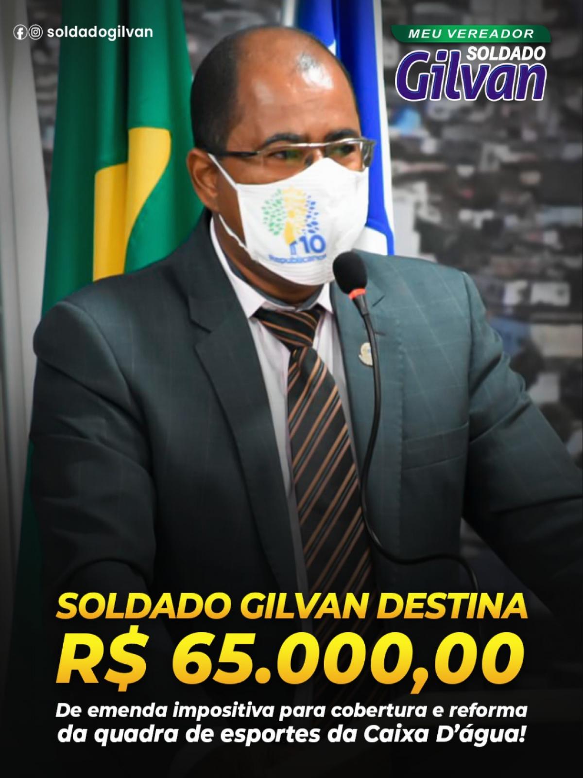 SOLDADO GILVAN DESTINA R$ 65.000,00 DE EMENDA IMPOSITIVA PARA COBERTURA* *E REFORMA DA QUADRA DE ESPORTES DA CAIXA DÁGUA
