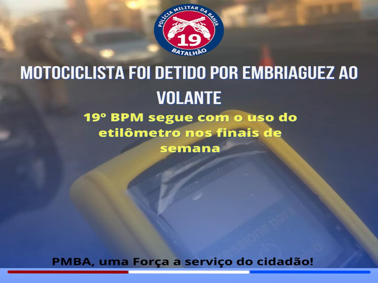 Motociclista foi detido por embriaguez na cidade de Jequié