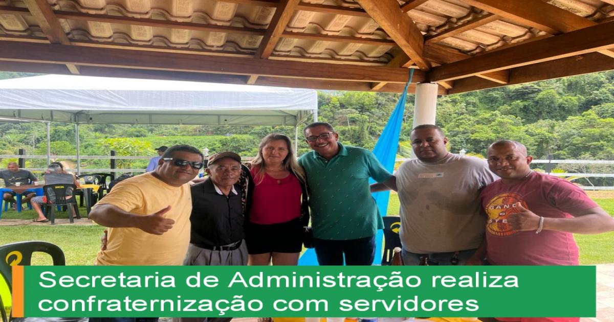 Secretaria de Administração realiza confraternização com servidores