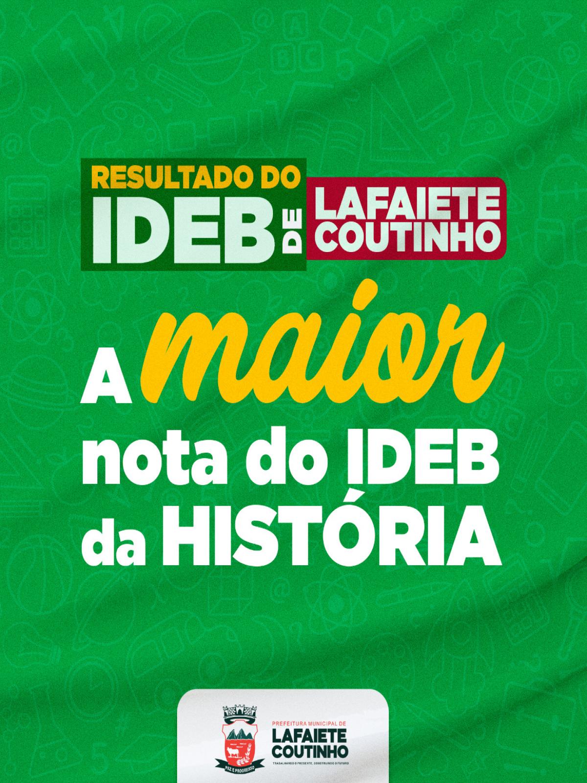LAFAIETE COUTINHO TEM O MAIOR IDEB DA HISTÓRIA