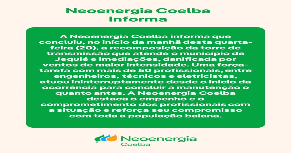 Neoenergia emite nota sobre apagão ocorrido em Jequié