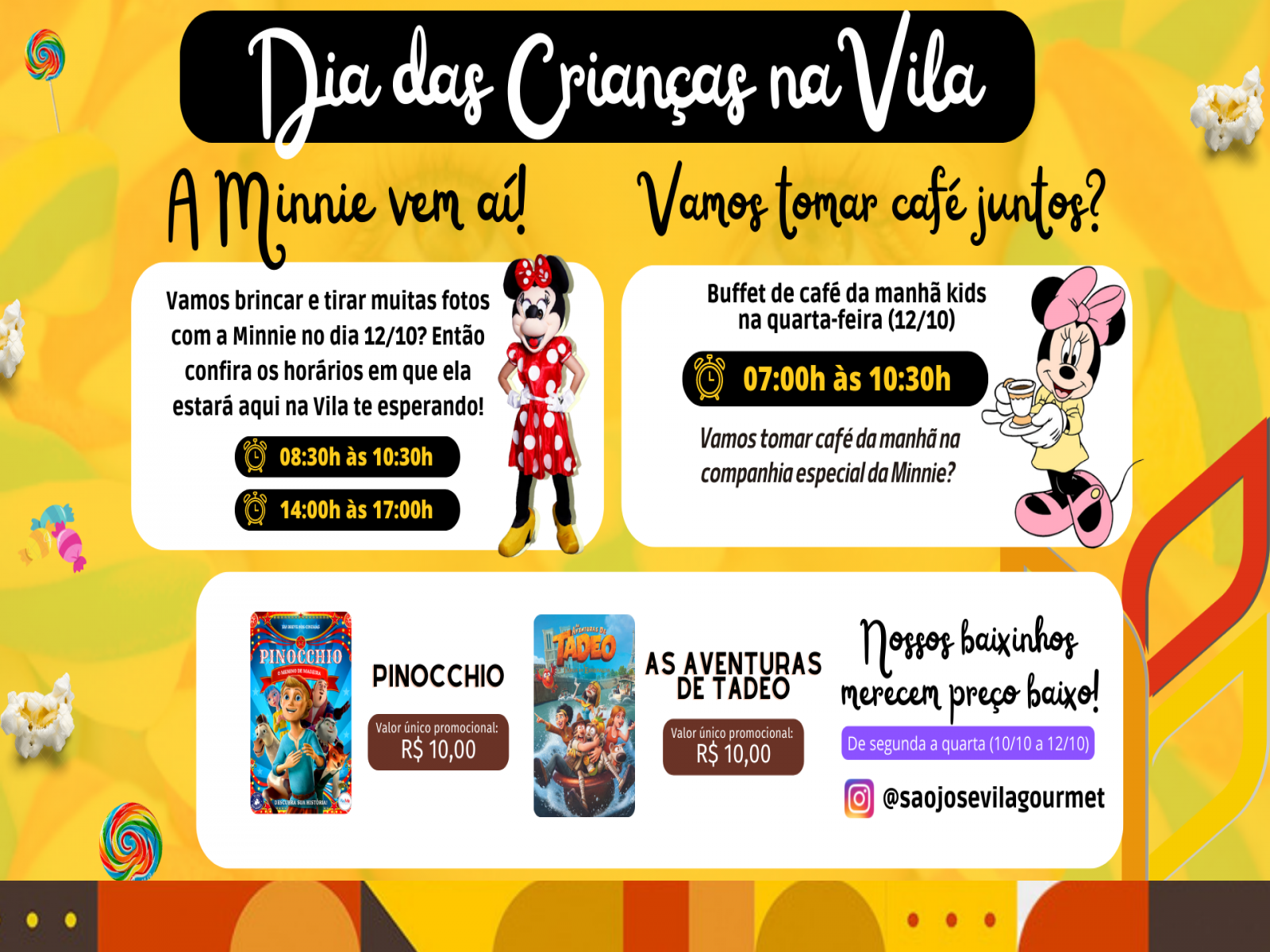 Programação especial no dia das criança  na São José Vila Gourmet