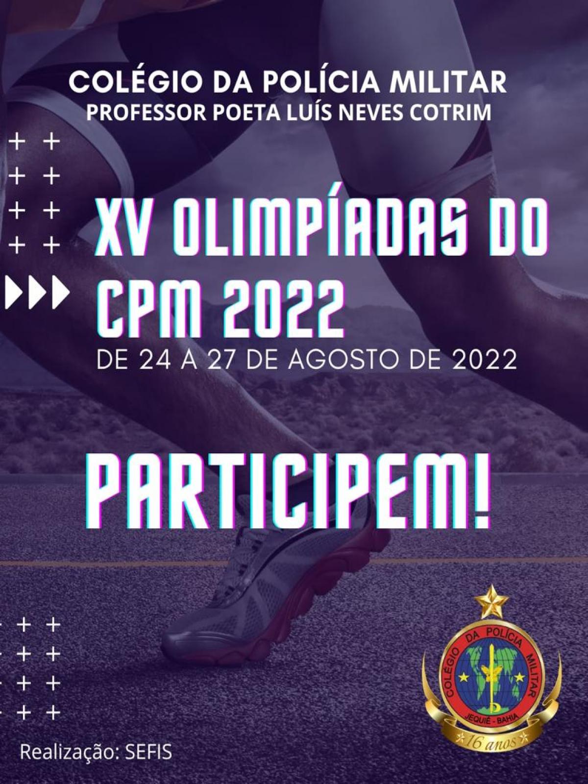 A XV Edição das Olimpíadas do CPM Jequié