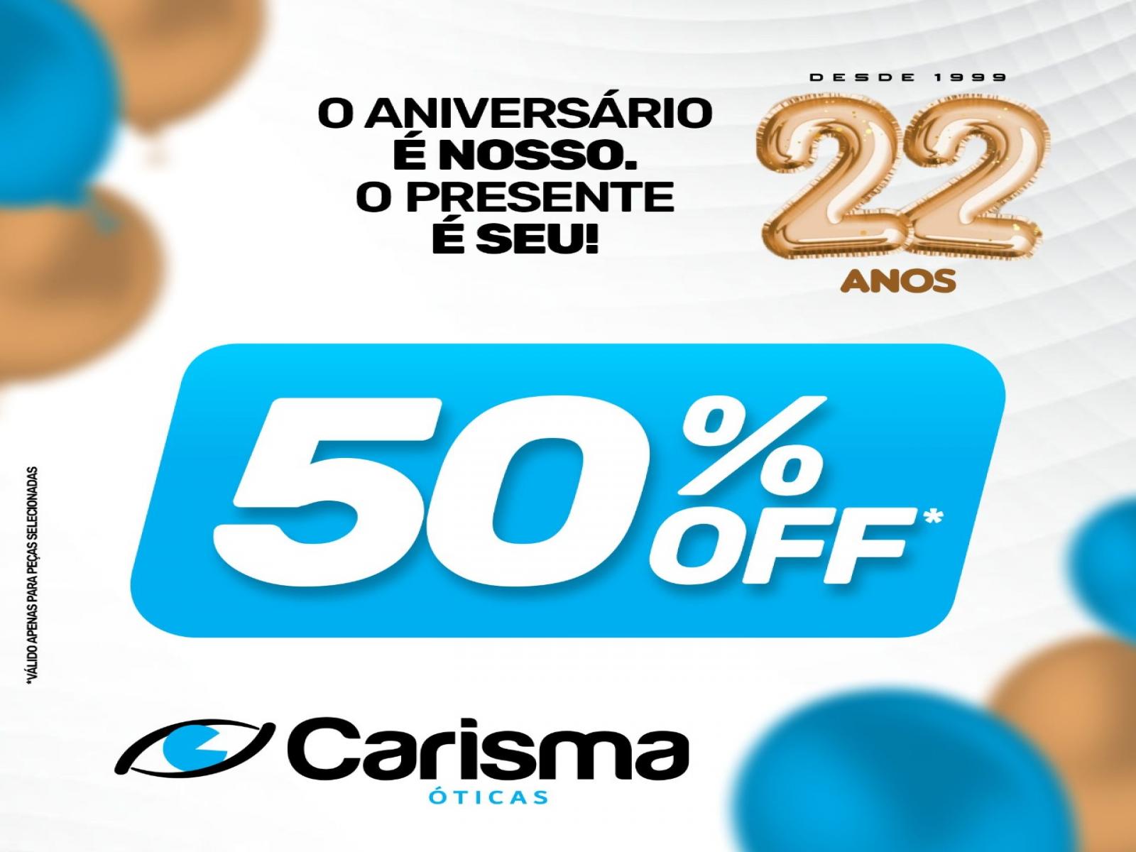 Aniversário das Óticas Carisma, 50% de descontos nas compras de óculos e lentes
